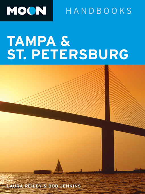 Title details for Moon Tampa and St. Petersburg by Laura Reiley - Available